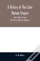 A History Of The Later Roman Empire