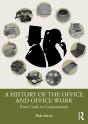 A History Of The Office And Office Work - Preview