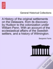 A History Of The Original Settlements On