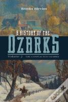 A History Of The Ozarks, Volume 2
