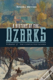 Capa do artigo A History Of The Ozarks, Volume 2