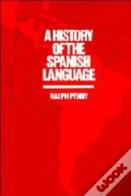 A History Of The Spanish Language