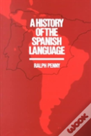 A History Of The Spanish Language