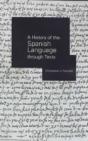 A History Of The Spanish Language Through Texts - Preview