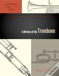 A History Of The Trombone
