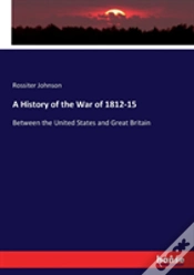 Capa do artigo A History Of The War Of 1812-15