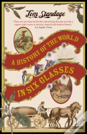Capa do artigo A History Of The World In 6 Glasses