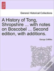 Capa do artigo A History Of Tong, Shropshire ... With N