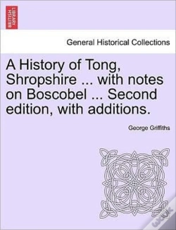 Capa do artigo A History Of Tong, Shropshire ... With N