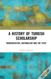 A History Of Turkish Scholarship