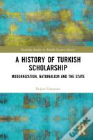 A History Of Turkish Scholarship