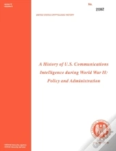 A History Of Us Communications Intelligence During Wwii