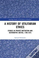 A History Of Utilitarian Ethics