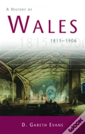 Capa do artigo A History Of Wales 1815-1906