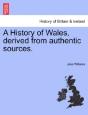 A History Of Wales, Derived From Authent - Preview