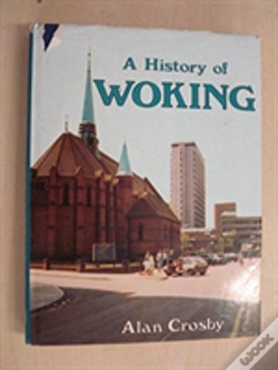 Capa do artigo A History Of Woking