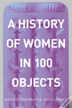 Capa do artigo A History Of Women In 100 Objects