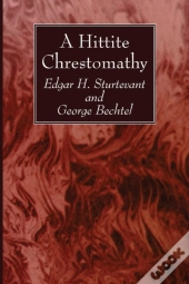 A Hittite Chrestomathy