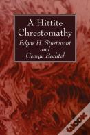 A Hittite Chrestomathy