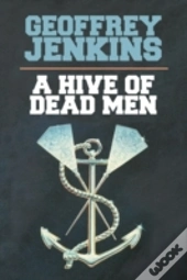 A Hive Of Dead Men