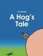 A Hog'S Tale - Preview