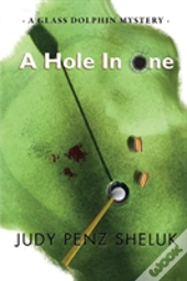 A Hole In One