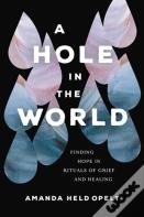 A Hole In The World