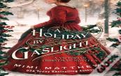 A Holiday By Gaslight