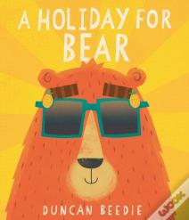 A Holiday For Bear