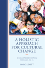 A Holistic Approach For Cultural Change - Preview