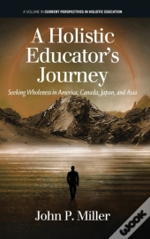 A Holistic Educator'S Journey
