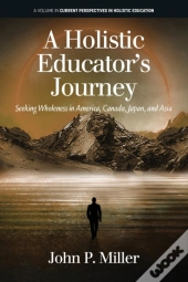 A Holistic Educator'S Journey