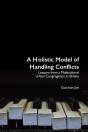 A Holistic Model Of Handling Conflicts - Preview