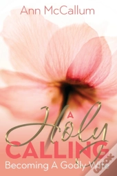 A Holy Calling