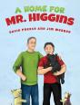 A Home For Mr. Higgins - Preview