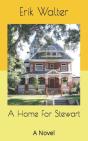 A Home For Stewart: A Novel - Preview