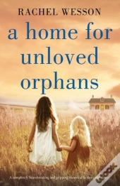 A Home For Unloved Orphans