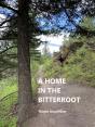 A Home In The Bitterroot - Preview
