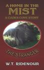 A Home In The Mist: The Stranger - Preview