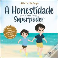 A Honestidade é o Meu Superpoder
