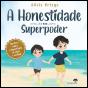 A Honestidade é o Meu Superpoder - Preview