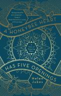 A Honeybee Heart Has Five Openings