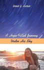 A Hope-Filled Journey Under His Sky - Preview