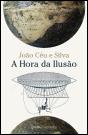 A Hora da Ilusão - Preview