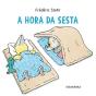 A Hora Da Sesta - Preview