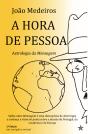 A Hora de Pessoa - Preview