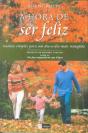A Hora de Ser Feliz - Preview