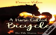 A Horse Called Bicycle