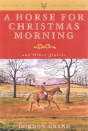 A Horse For Christmas Morning - Preview