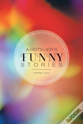 A Hotelier'S Funny Stories